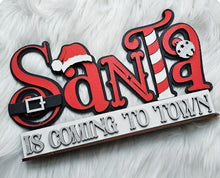 Load image into Gallery viewer, Santa is Coming to Town Decor
