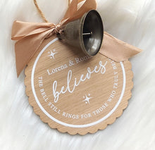 Load image into Gallery viewer, Believes Bauble
