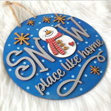 Load image into Gallery viewer, Snow Place Like Home Plaque
