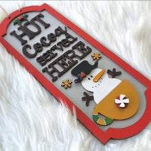 Load image into Gallery viewer, Hot Cocoa Served Here Plaque
